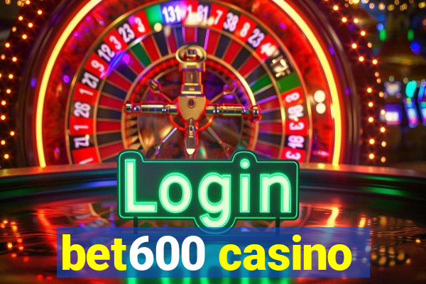 bet600 casino